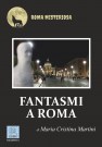 Fantasmi a Roma - copertina (ISBN 9788873540670)
