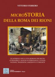Microstoria della Roma dei rioni - copertina (ISBN 9788873540618)