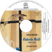 Roberto Melli (1885-1958) - cd con catalogo critico allegato al libro (ISBN 8873540074)