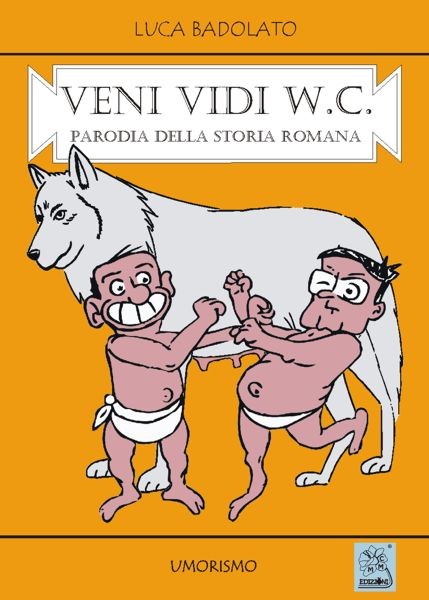 Veni Vidi W.C. - copertina (ISBN 9788873540250)