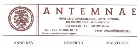 ANTEMNAE – Mensile di Archeologia, Arte, Storia Anno XXV – n° 3