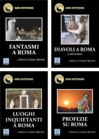 ROMA MISTERIOSA - serie completa dei libri sui misteri di Roma editi da MMC Edizioni